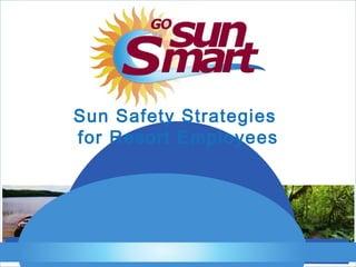 Sun-Safe Strategies: Shielding Your Skin from Harmful UV Rays